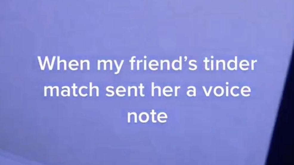 Woman Loses Tinder Match After Sending Disastrous Voice Message