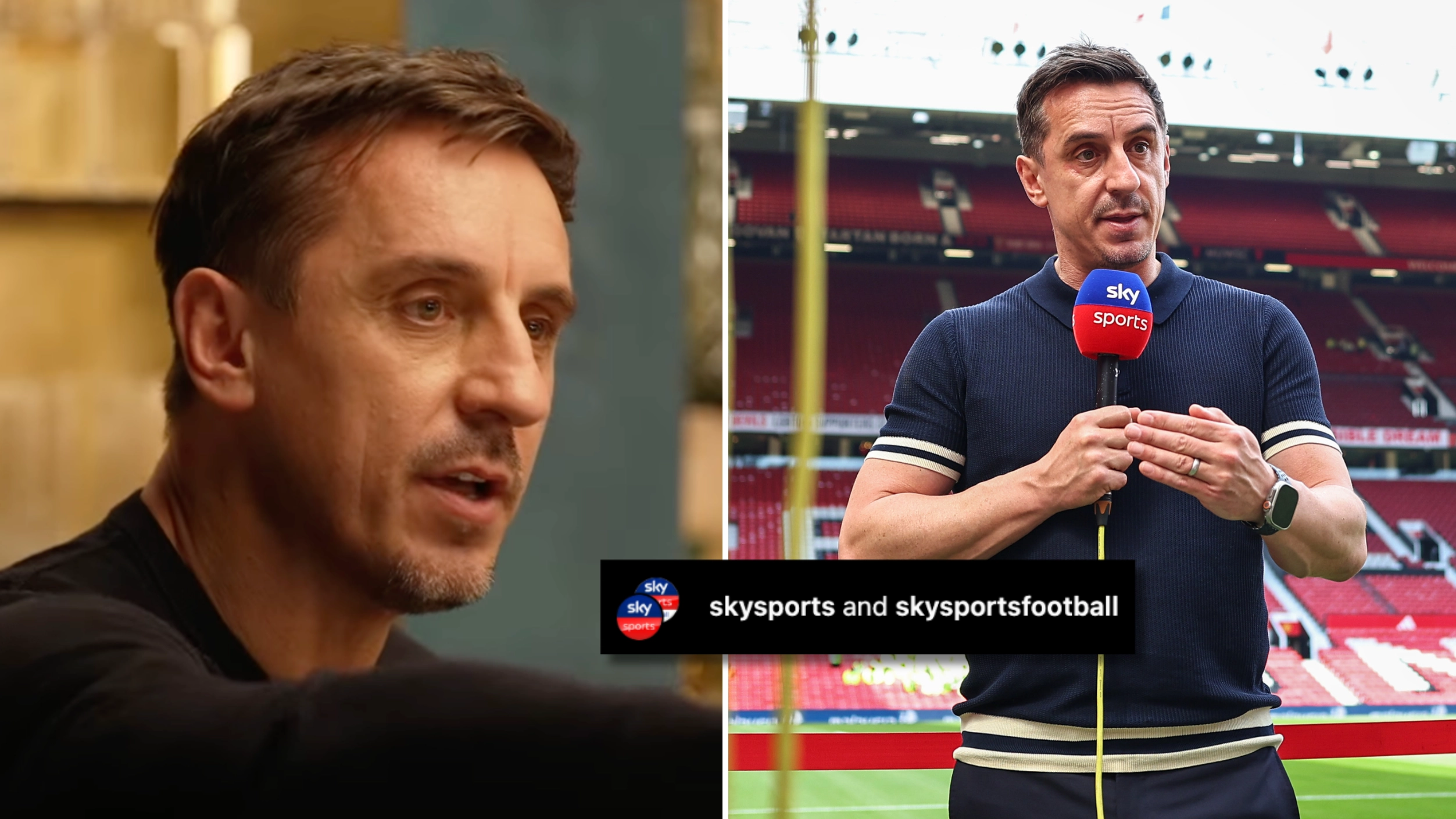 Gary Neville 'stopped in his tracks' by what Sky Sports posted on their Instagram account and says it must be wrong
