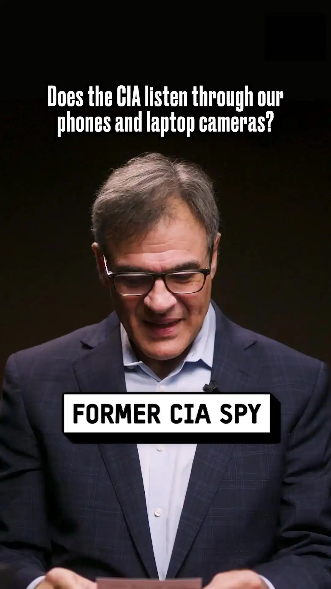 Former CIA spy on whether the CIA are listening in through your devices...
