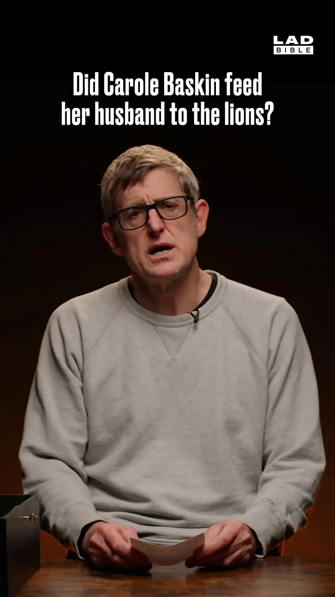 Louis Theroux On Whether Carole Baskin Killed Her Husband