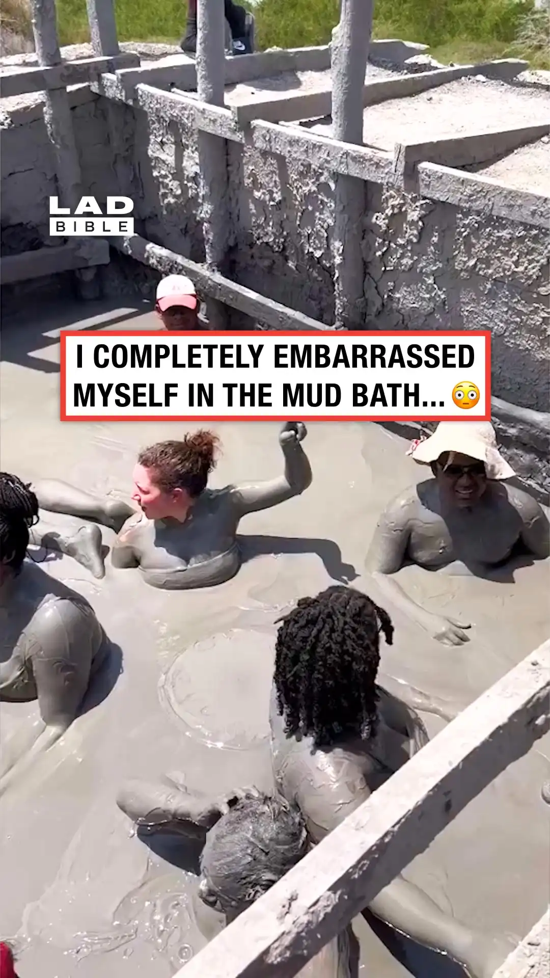 I embarrassed myself in the mud bath π³