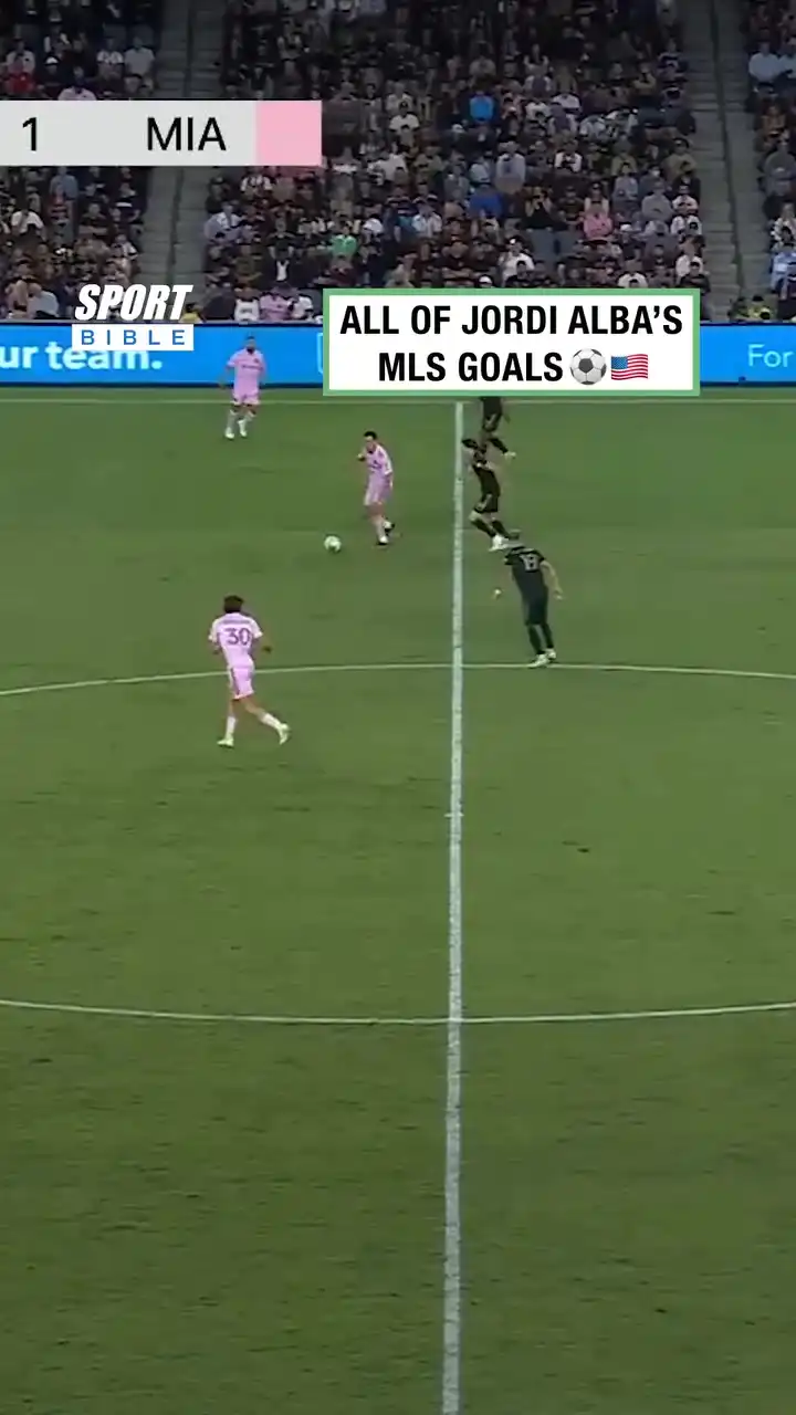 Jordi Alba All MLS Goals