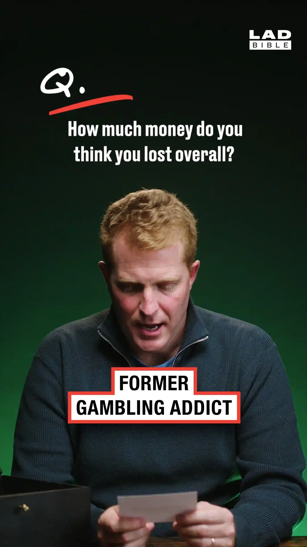 Gambling addict talks about how much money he's lost