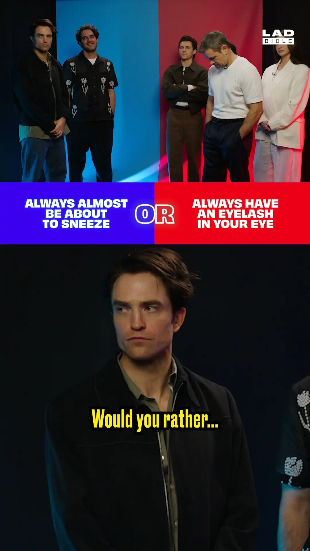 The Odyssey cast debate always sneezing vs always having an eyelash in your eye