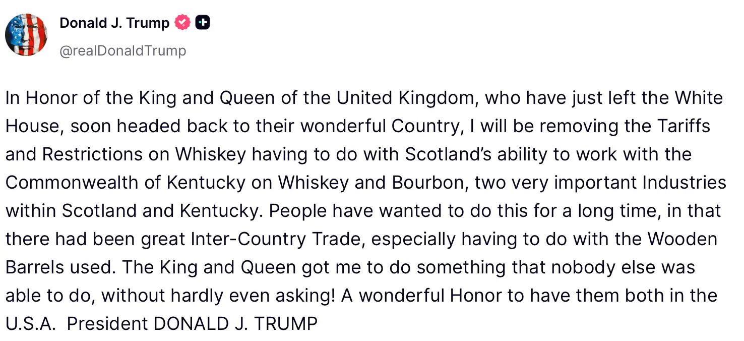 Donald Trump has lifted whisky duties after the royals' state visit (Truth Social/@therealdonaldtrump)