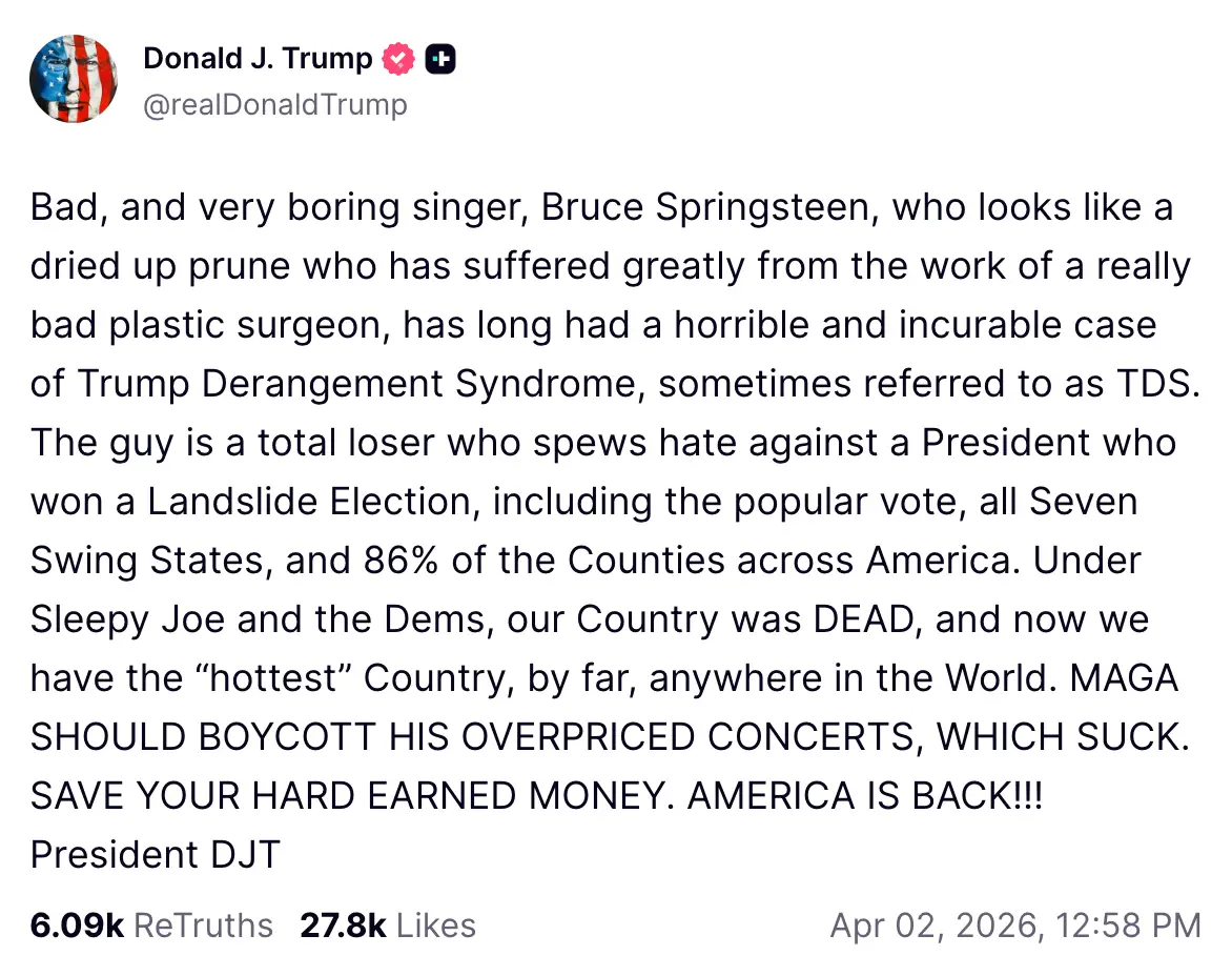 Trump's comments come after Springsteen launched a political US tour with 'Streets of Minneapolis' (Truth Social/@realDonaldTrump)