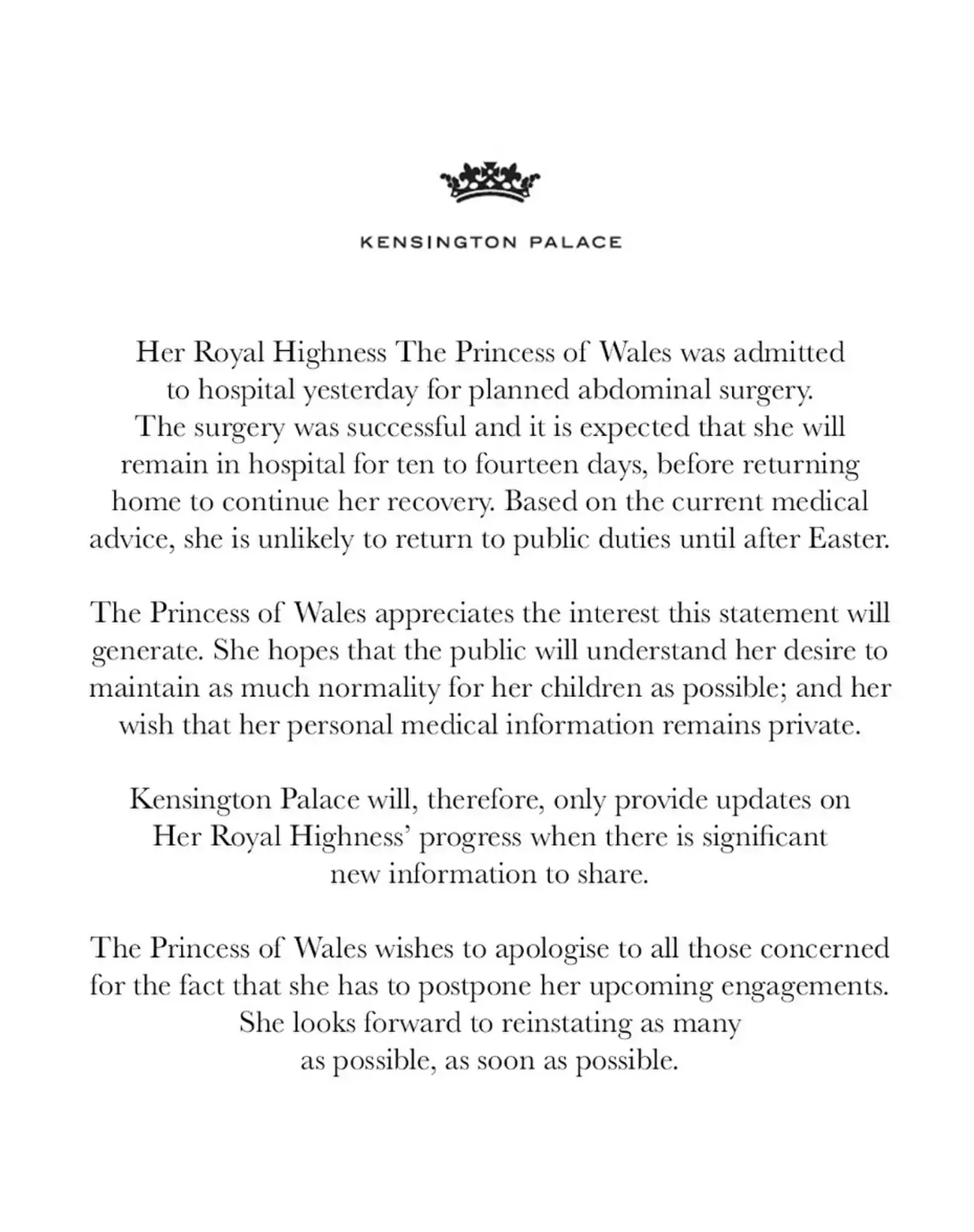 Kensington Palace released a statement about the Princess' health last month.