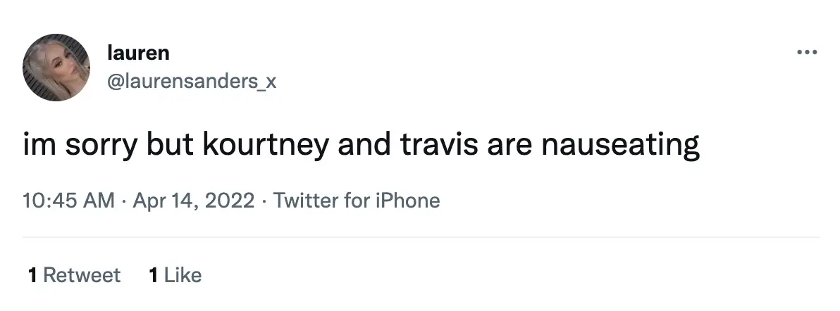 “I’m sorry, but Kourtney and Travis are nauseating,” one said (@laurensanders_x).