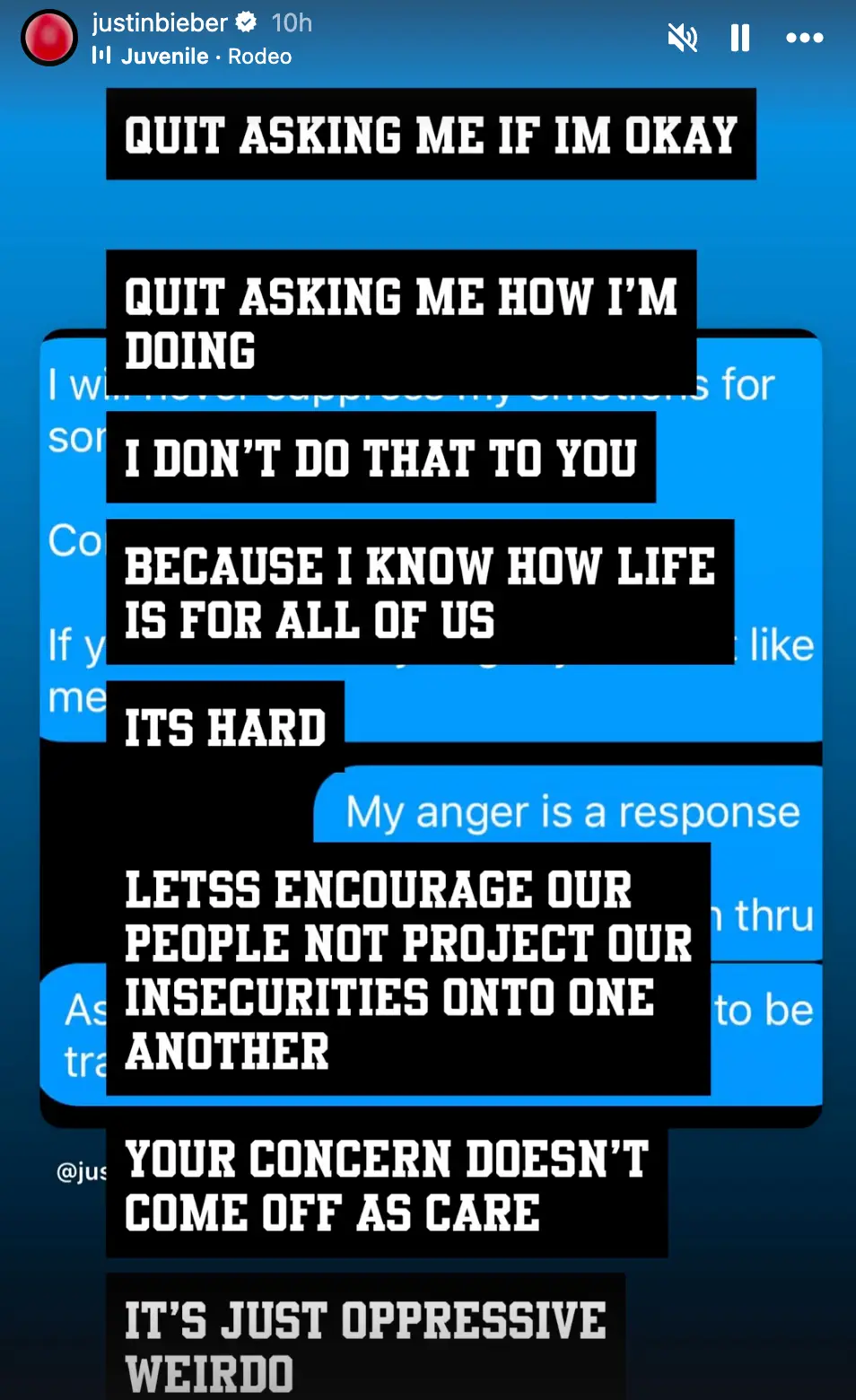 The hitmaker made it clear he wants people to stop checking in on him (Instagram/justinbieber)