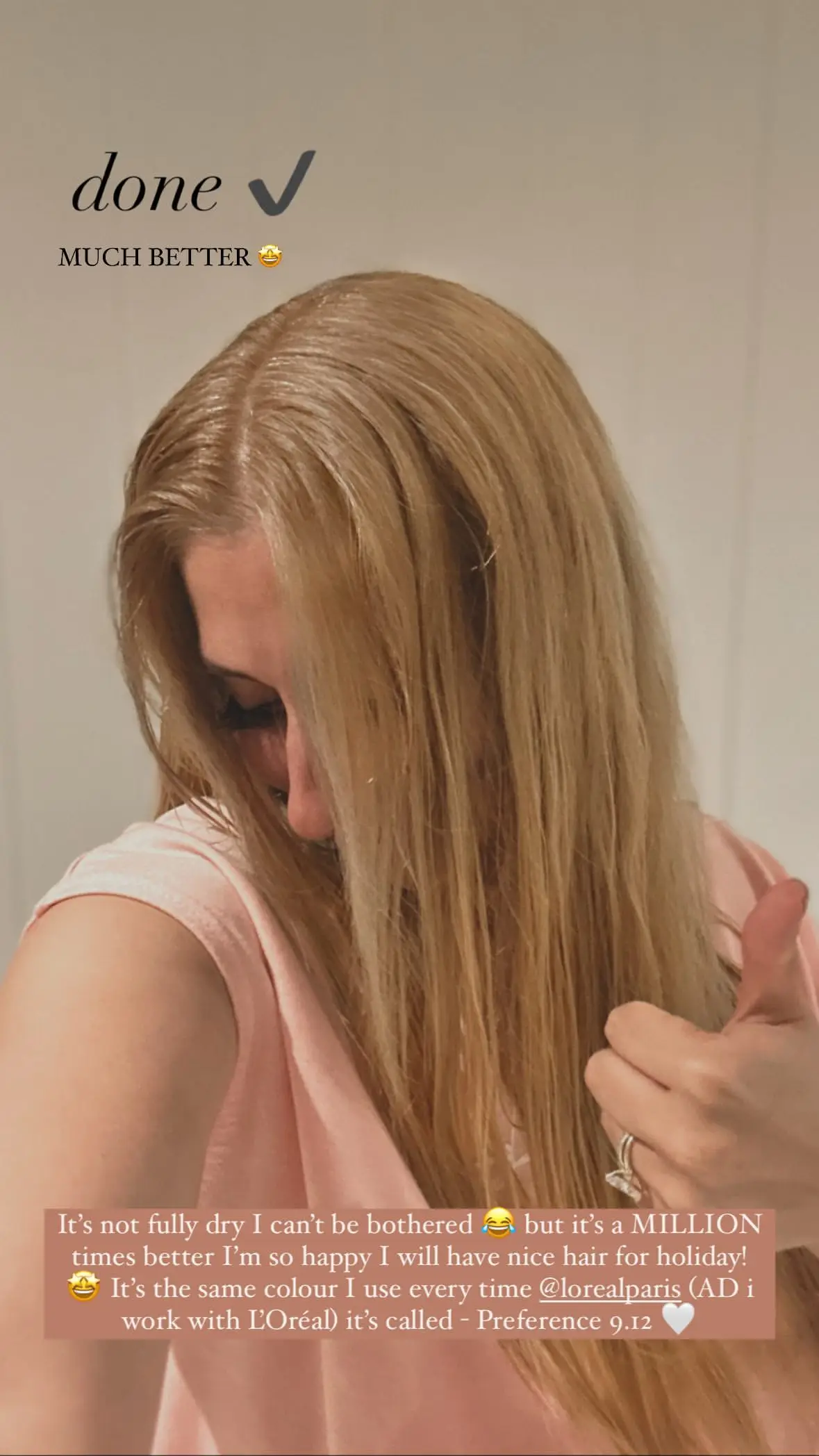 She loved the finished result.