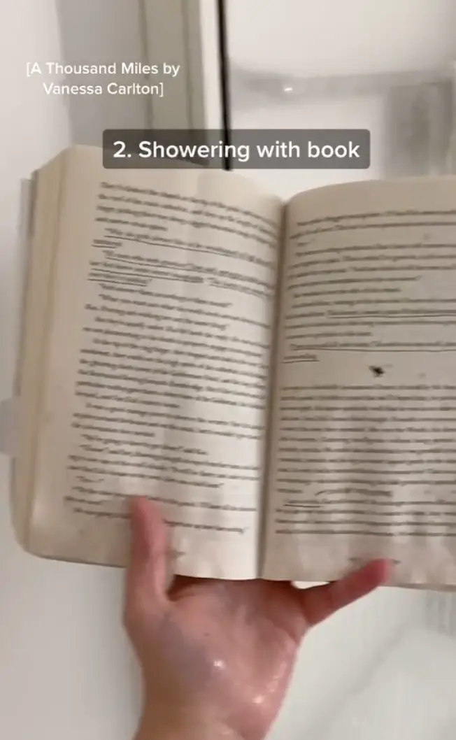 The woman also said she showers with her reading material.