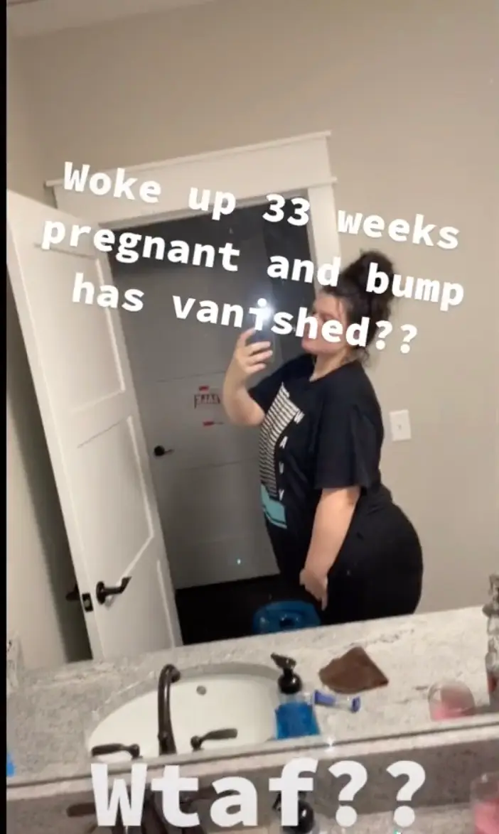 One woman's bump disappeared one morning at 33 weeks.