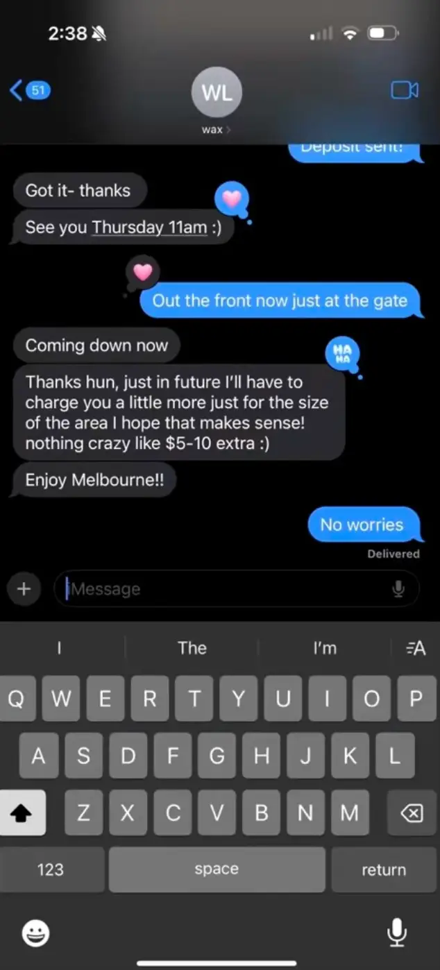 People were outraged over the 'ridiculous' text the 27-year-old received from her waxer (Sarah Button)