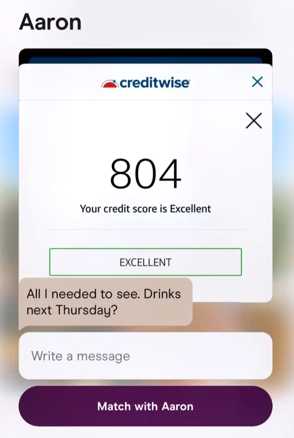 Are you a boobs or bum guy? No, sorry, I'm a credit score guy actually.