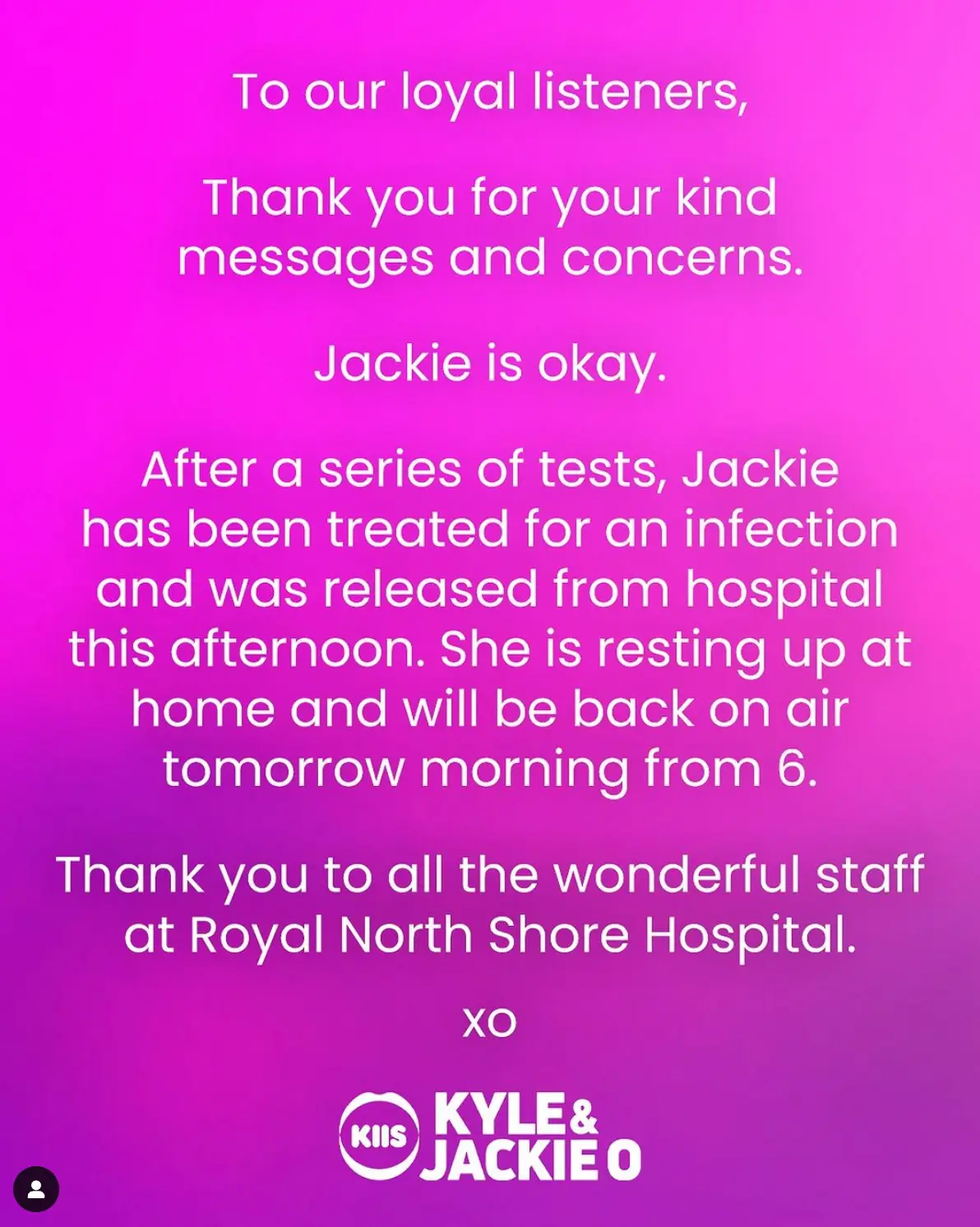 KIIS FM gave an update on her health.