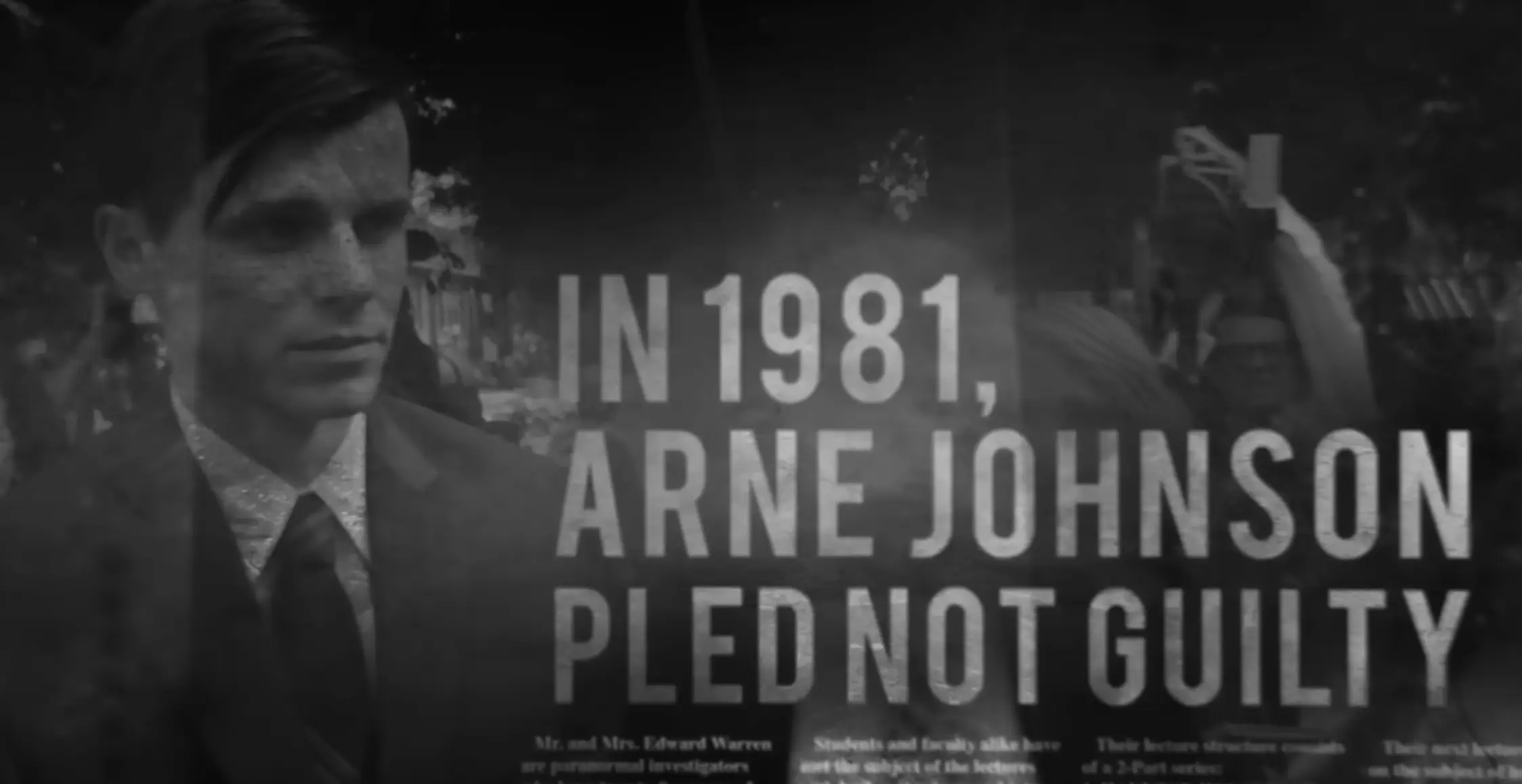 Johnson claimed he had been possessed.