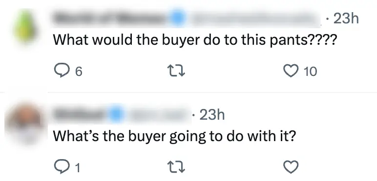 People were baffled at the decision to buy the jeans. (X)