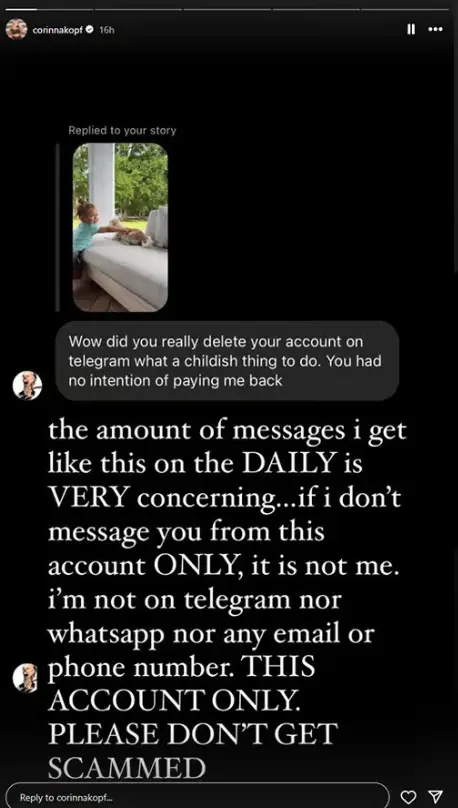 The Instagram star had to speak out about the fake accounts. (@corinnakopf/Instagram)