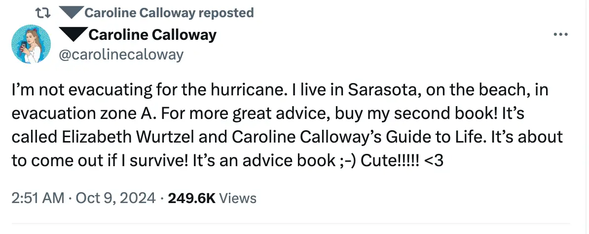Caroline used the hurricane to help promote her book (X/@carolinecaloway)