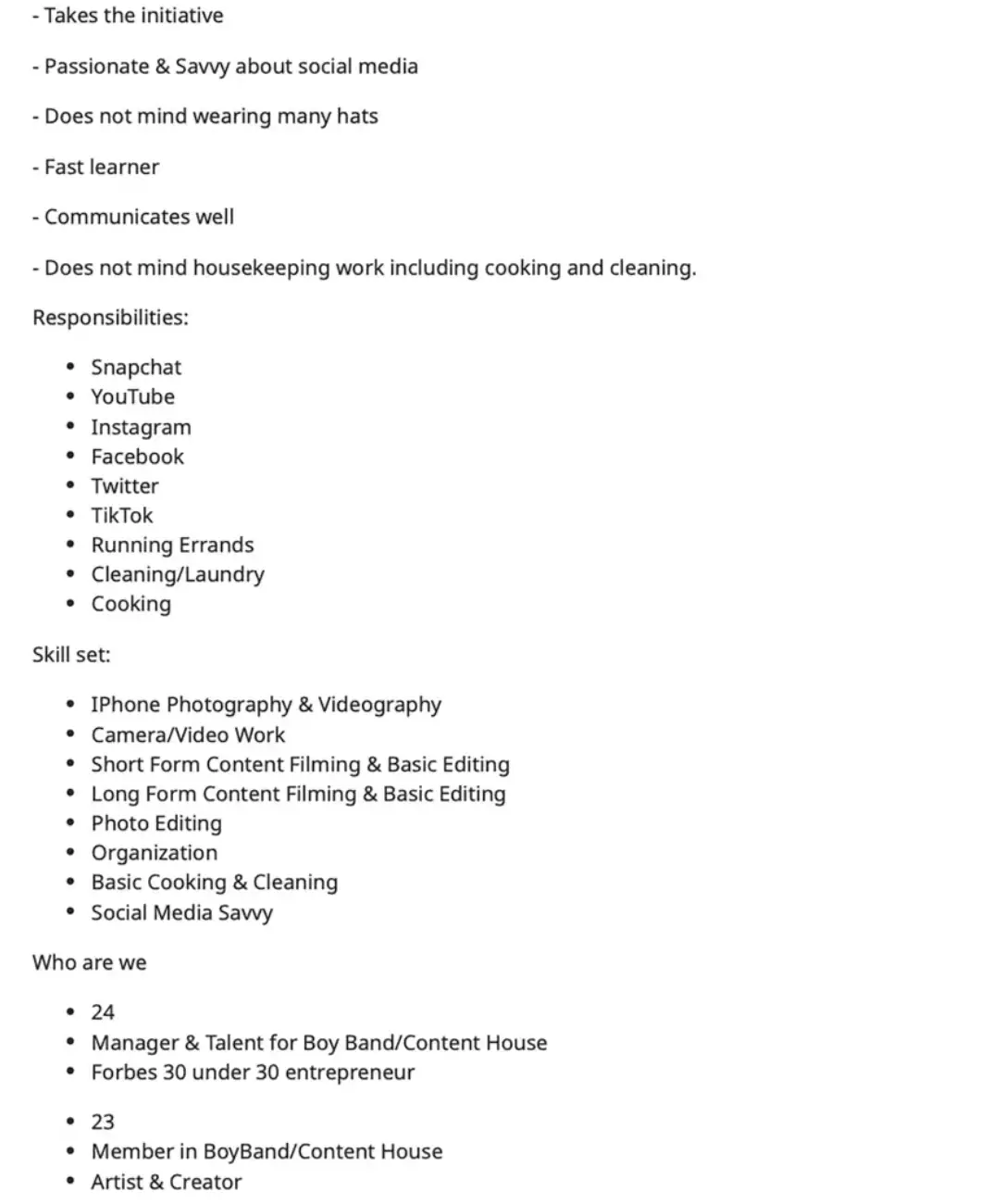 Tyler Bray, who manages the TikTok influencer group, admitted 'it's a terrible job'.