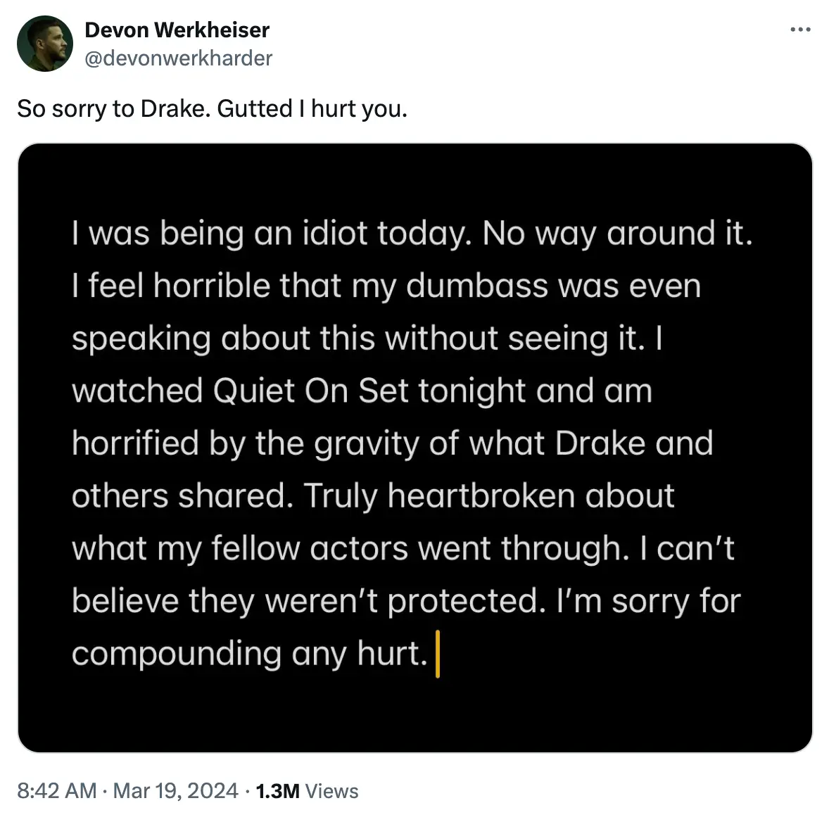 Devon Werkheiser has since apologized for his remarks.