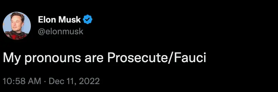 Elon Musk has taken aim at Dr. Anthony Fauci and pronoun use.