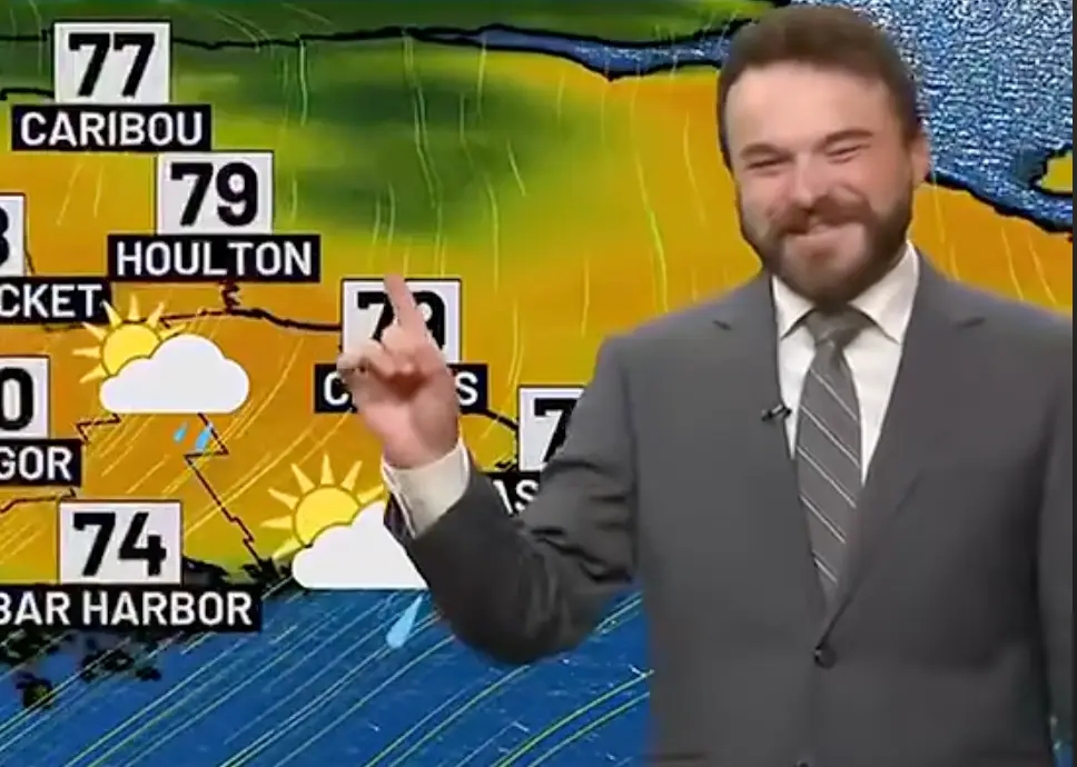The weather reporter was cracking up laughing for most of his presentation. (WABI 5)