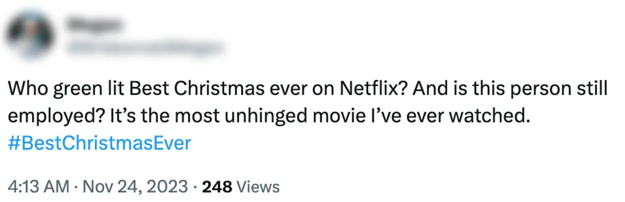 Best. Christmas. Ever! has not gone down well with some viewers.