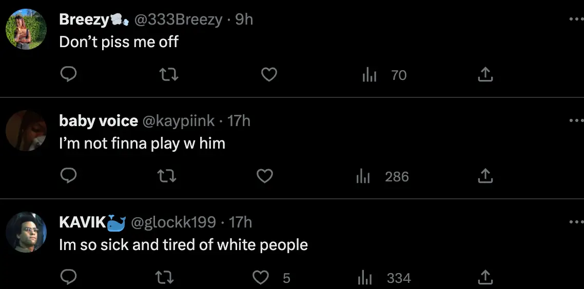 "I'm so sick and tired of white people" one comment reads.