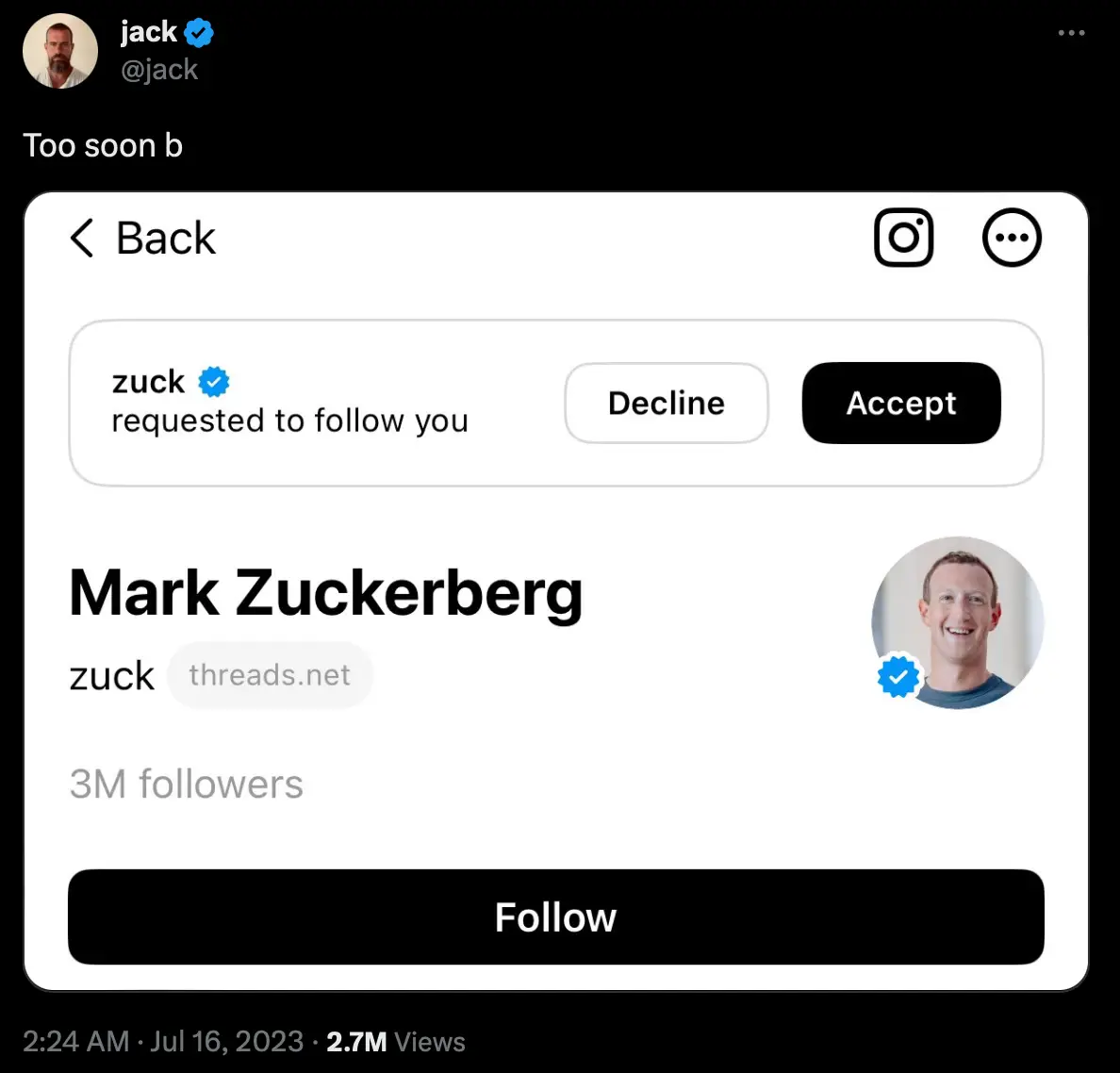 The Meta CEO has requested to follow the Twitter co-founder on Threads.