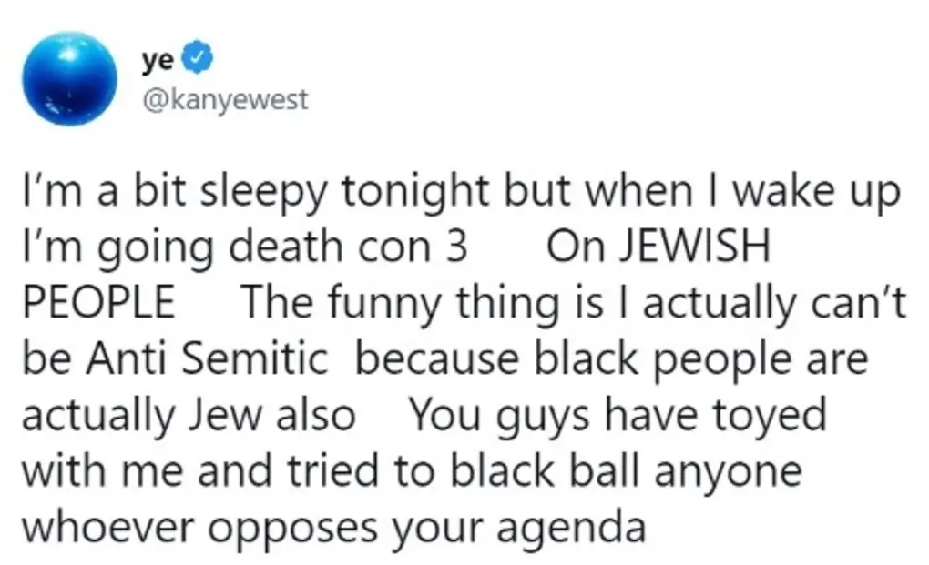 Ye was banned from Twitter after this tweet.