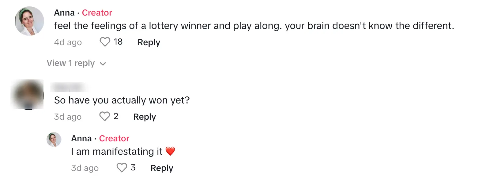 Anna confirmed that she hasn't actually won the lottery yet.