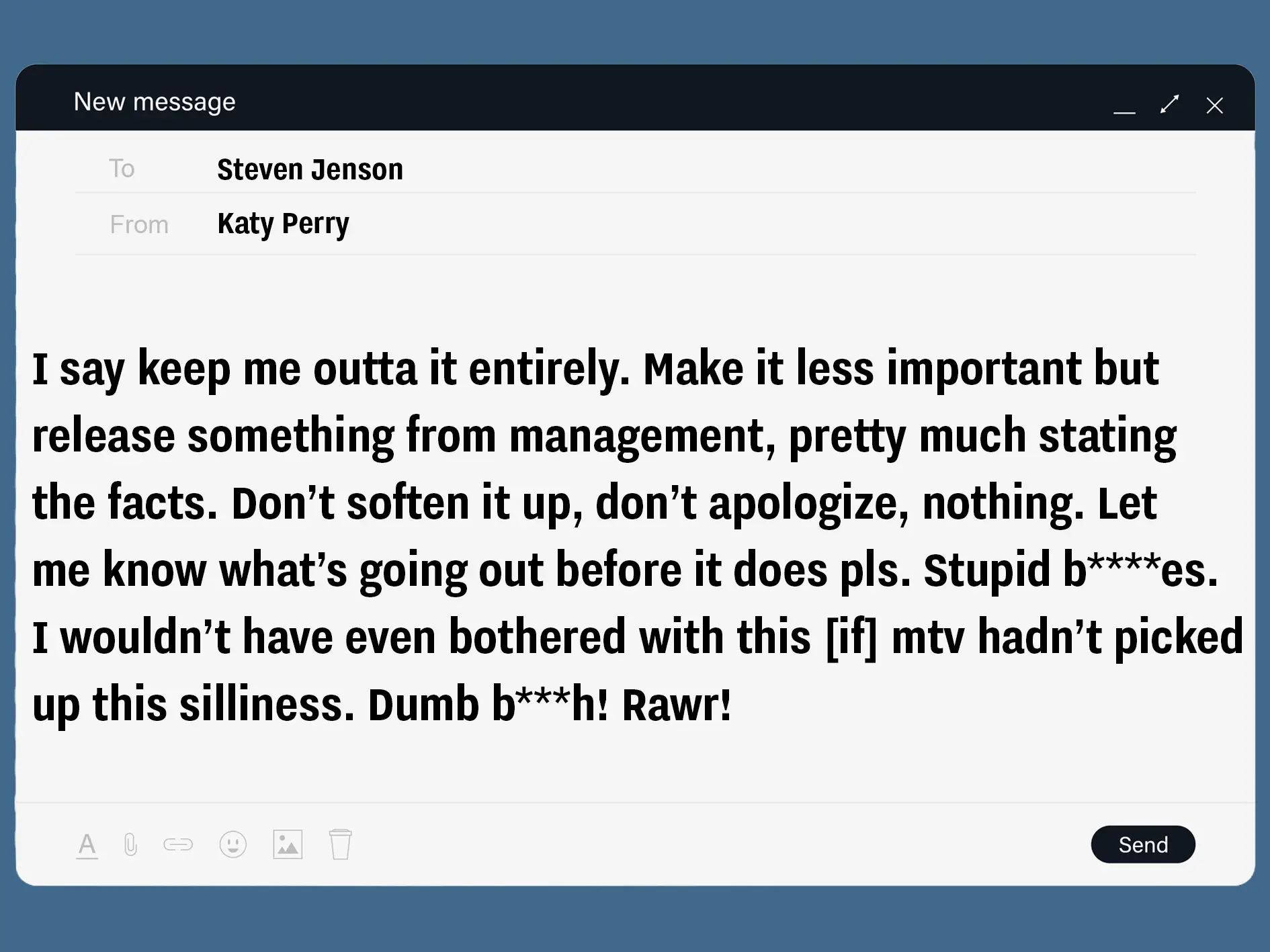 Perry sent this email to her manager in 2009 (Getty Stock Image)