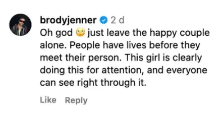 Brody Jenner went to bat for his younger sister amid the fresh claims about her relationship (Instagram)