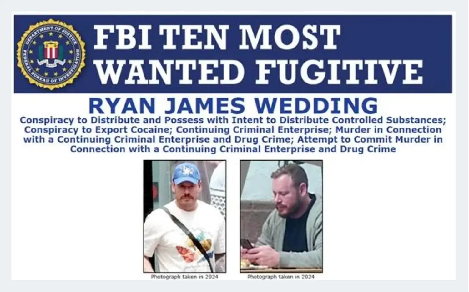  Ryan Wedding was on the FBI's Top 10 Most Wanted list at the time of his arrest (FBI)