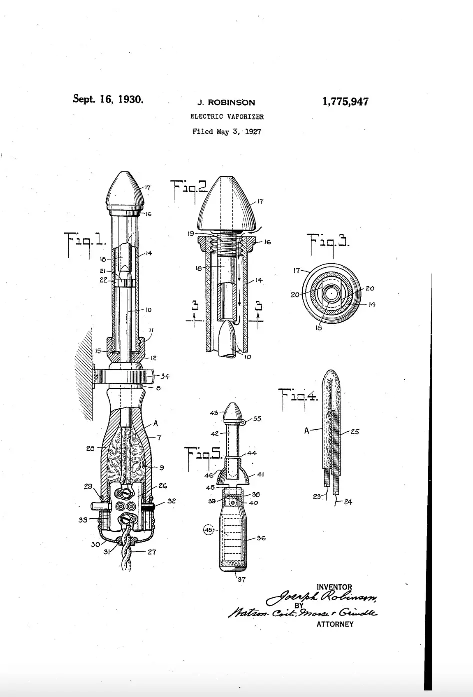 The first documented evidence of an electronic cigarette was attributed to Joseph Robinson in 1930.