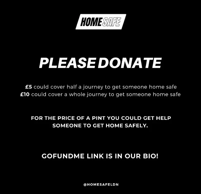 Home Safe funds taxi rides for people to get home safe.