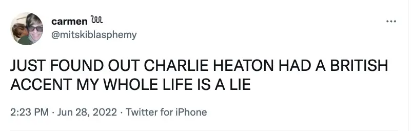 People are shocked to discover Heaton's real accent.