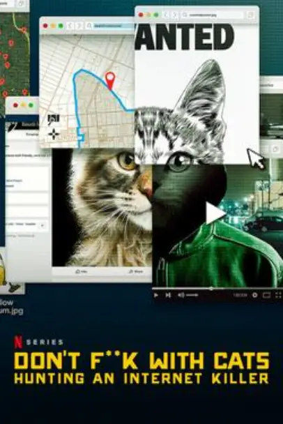 Don't F**k with Cats makes the list. (Netflix)