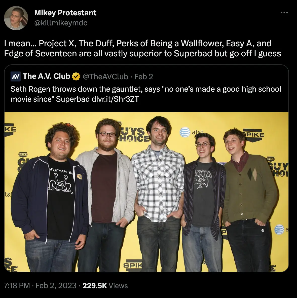 Film lovers pointed out other high school comedies which have been hits since 'Superbad' was released.