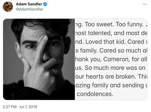 Sandler said he was 'broken' by Cameron Boyce's death.