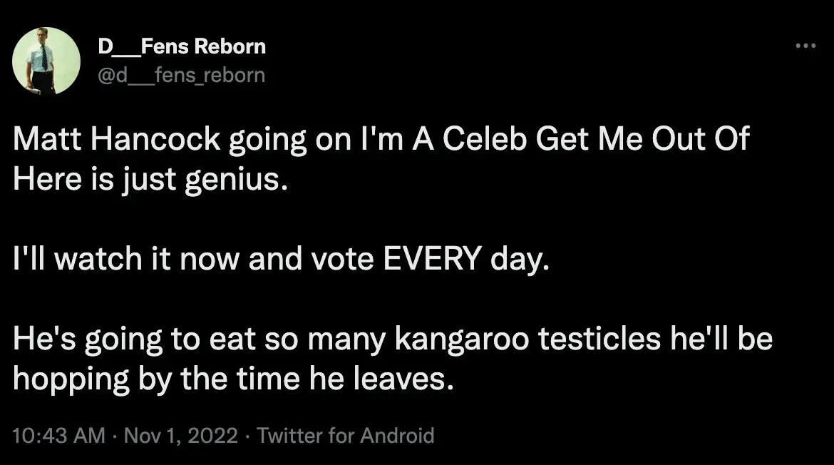 Some fans of the show are overjoyed at the prospect of forcing Hancock to eat 'kangaroo testicles'.