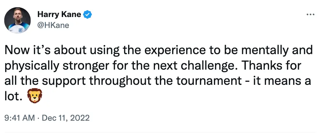 Kane thanked fans for their support throughout the tournament.