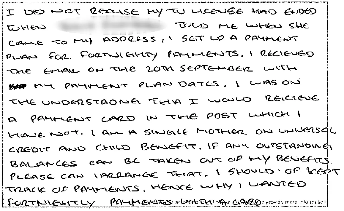 The woman explained she had no idea her TV license had expired.