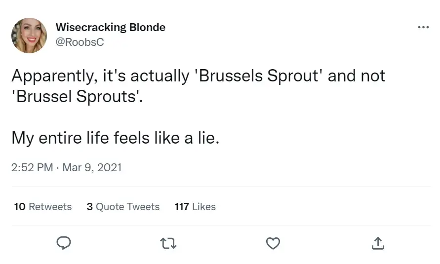 You might have been saying Brussels sprouts wrong all this time.