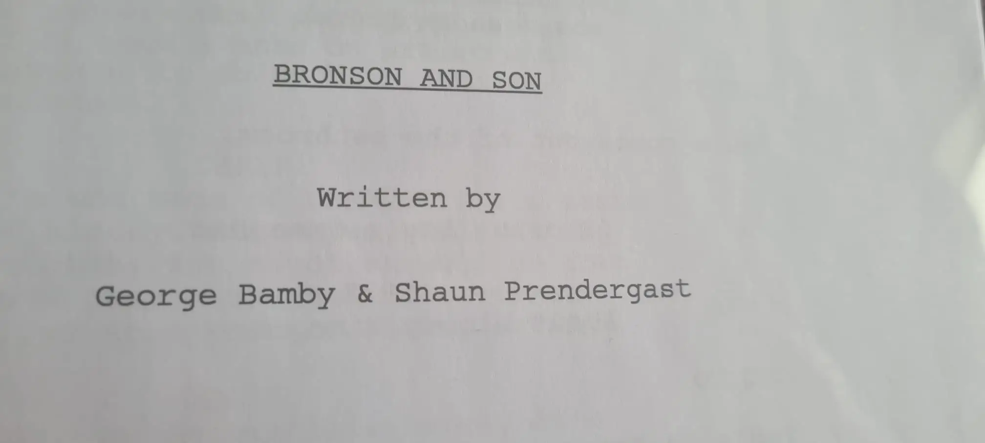 'Bronson and Son'.