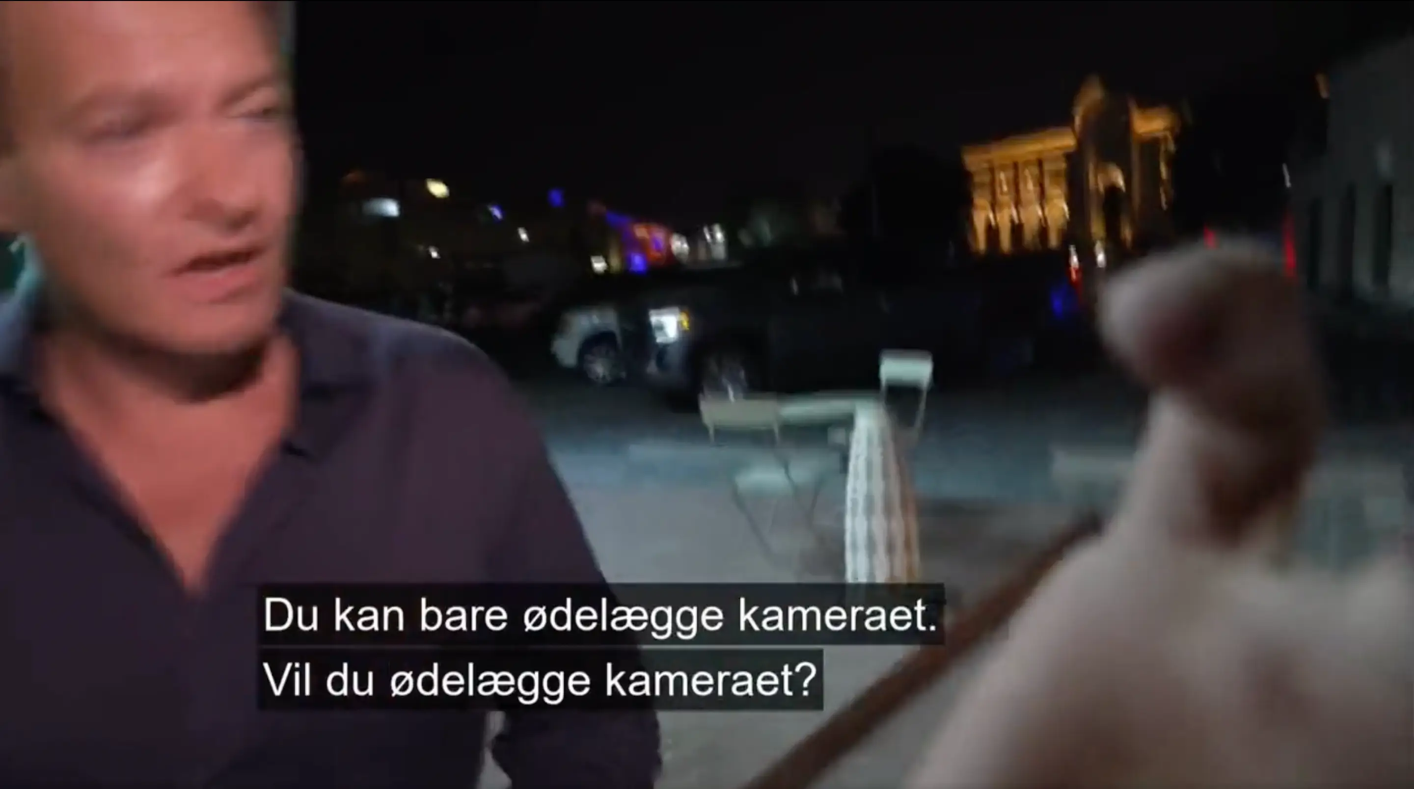 Tantholdt's camera was grabbed as he explained the situation. (