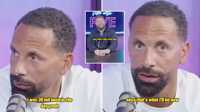 Rio Ferdinand believes he'd command a NINE FIGURE transfer fee in today's market