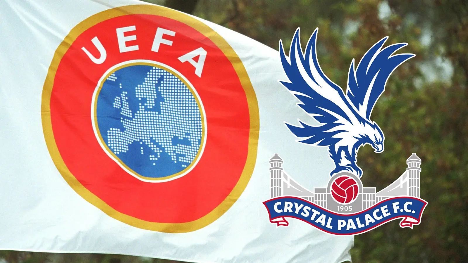 UEFA issue statement on Crystal Palace being banned from Europe next season