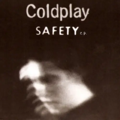 Coldplay's Safety EP is one of the most expensive CDs you can buy due to it's limited release (Coldplay)